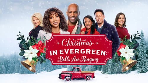 Christmas in Evergreen: Bells Are Ringing still