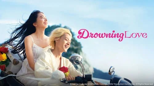 Drowning Love still