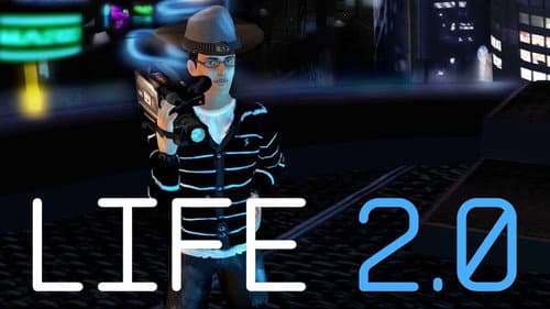Life 2.0 still