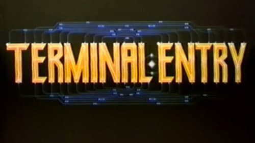 Terminal Entry still