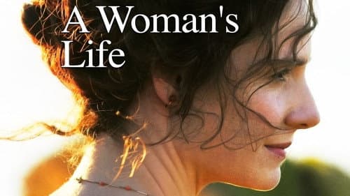A Woman's Life still