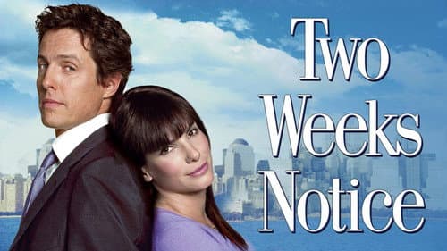 Two Weeks Notice still