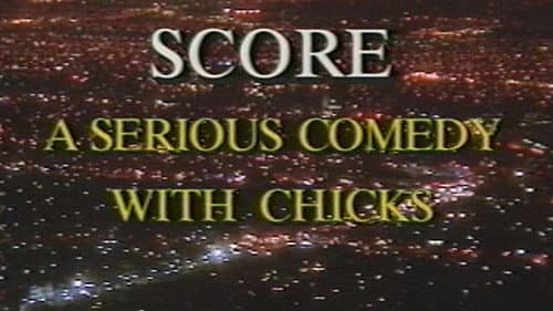 Score with Chicks still