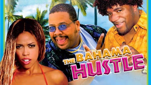 The Bahama Hustle still