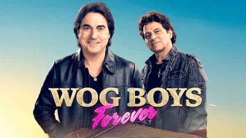 Wog Boys Forever still