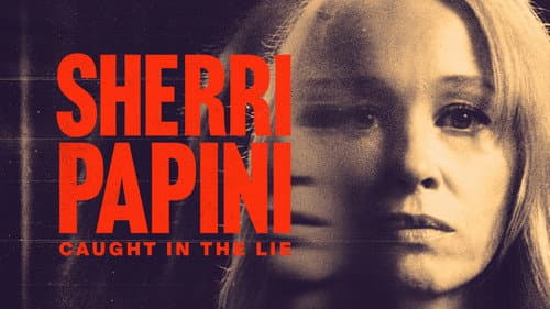 Sherri Papini: Caught in the Lie still