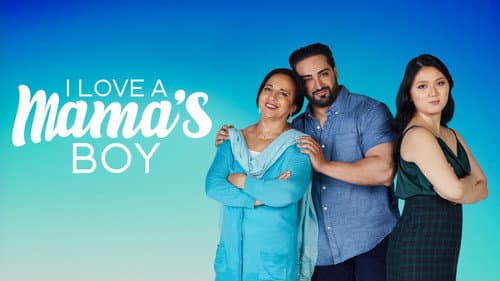I Love a Mama's Boy still