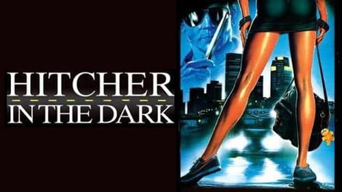 Hitcher in the Dark still