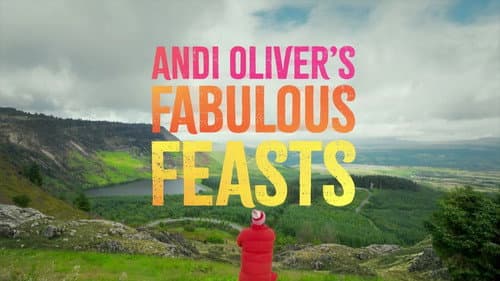 Andi Oliver’s Fabulous Feasts still