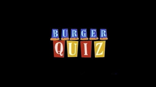 Burger Quiz still