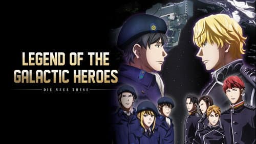 The Legend of the Galactic Heroes: Die Neue These still