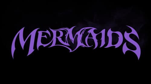 MERMAIDS still