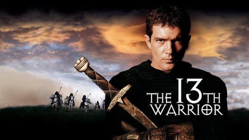 The 13th Warrior still