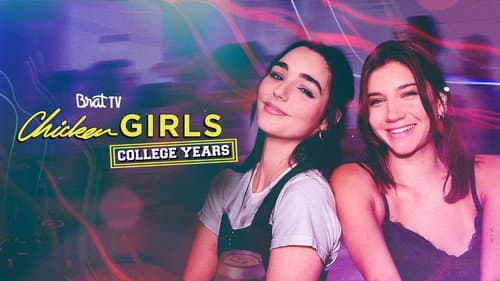 Chicken Girls: The College Years still