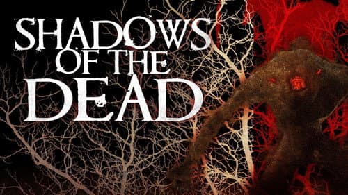 Shadows of the Dead still