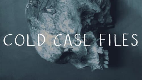 Cold Case Files still