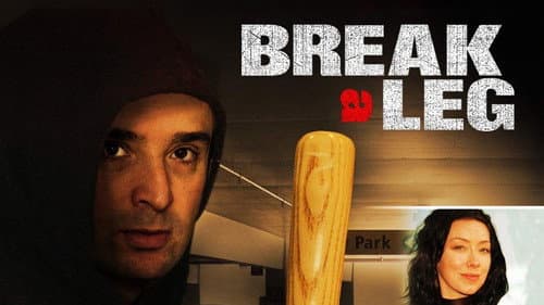 Break a Leg still