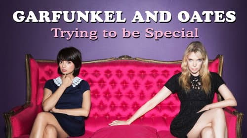 Garfunkel and Oates: Trying to be Special still