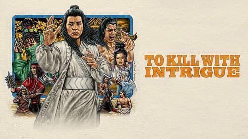 To Kill with Intrigue still
