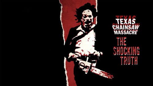 Texas Chain Saw Massacre: The Shocking Truth still