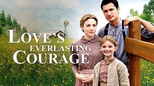 Love's Everlasting Courage still