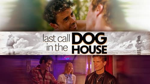 Last Call in the Dog House still