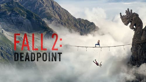 Fall 2: Deadpoint still