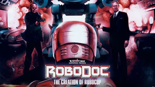RoboDoc: The Creation of RoboCop still