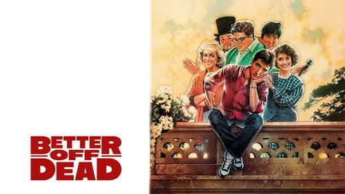 Better Off Dead... still