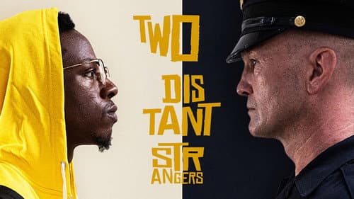 Two Distant Strangers still