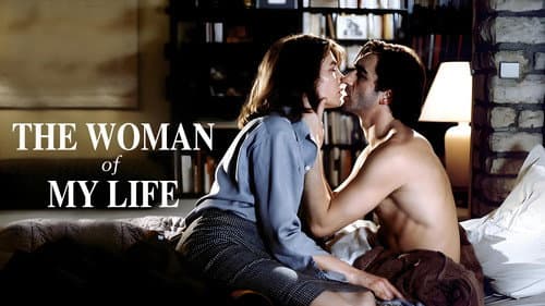 The Woman of My Life still