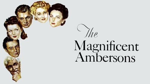 The Magnificent Ambersons still