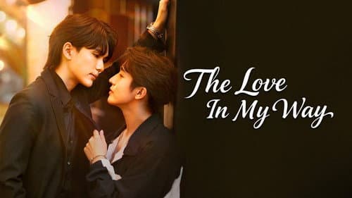 The Love in My Way still