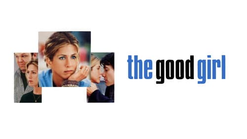 The Good Girl still