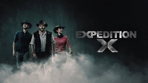 Expedition X still