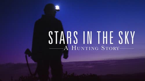 Stars in the Sky: A Hunting Story still