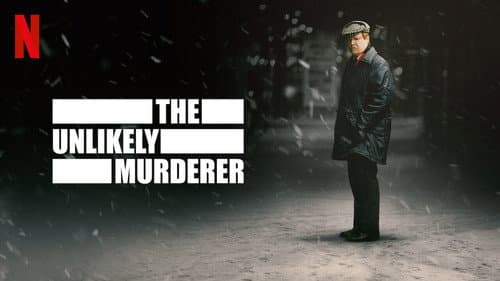 The Unlikely Murderer still