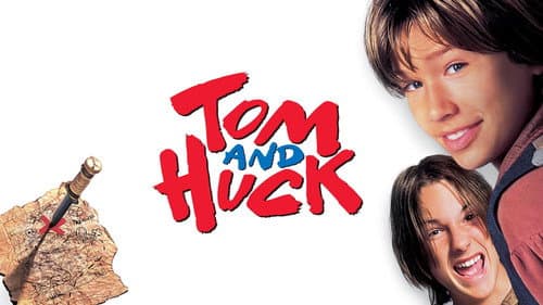 Tom and Huck still