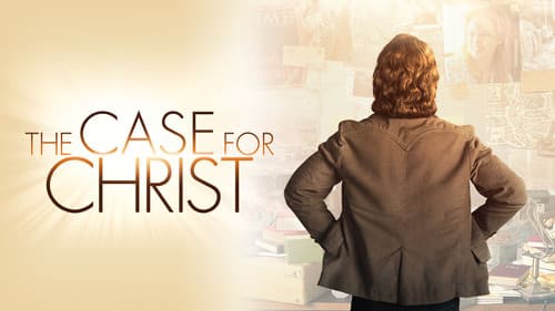The Case for Christ still