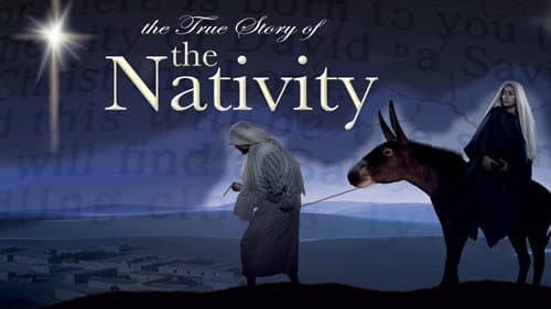 The True Story of the Nativity still