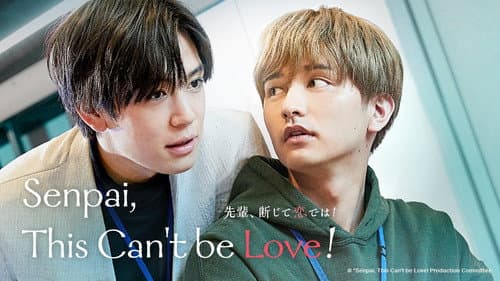 Senpai, This Can't Be Love! still