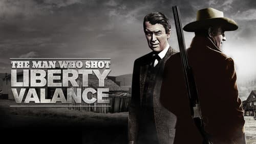 The Man Who Shot Liberty Valance still