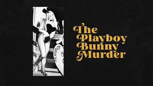 The Playboy Bunny Murder still