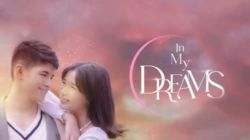 In My Dreams still
