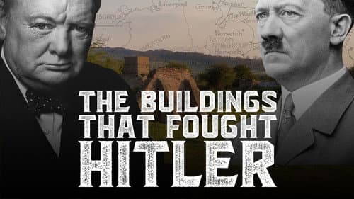 The Buildings That Fought Hitler still