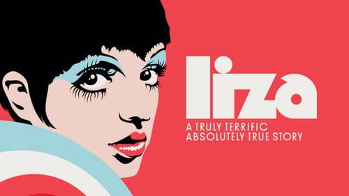 Liza: A Truly Terrific Absolutely True Story still