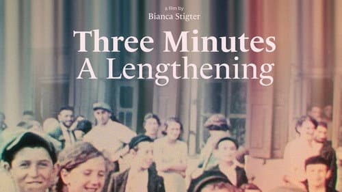 Three Minutes: A Lengthening still