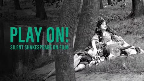 Play On!  Shakespeare in Silent Film still