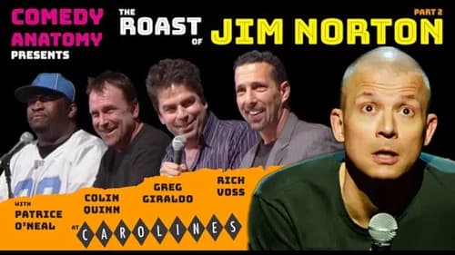 Comedy Anatomy Presents: The Jim Norton Roast still