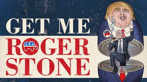 Get Me Roger Stone still